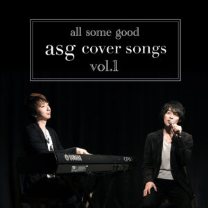 asg cover songs vol.1
